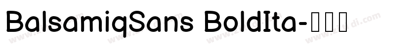 BalsamiqSans BoldIta字体转换